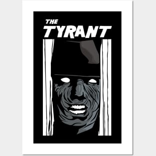 HERE'S TYRANT Posters and Art